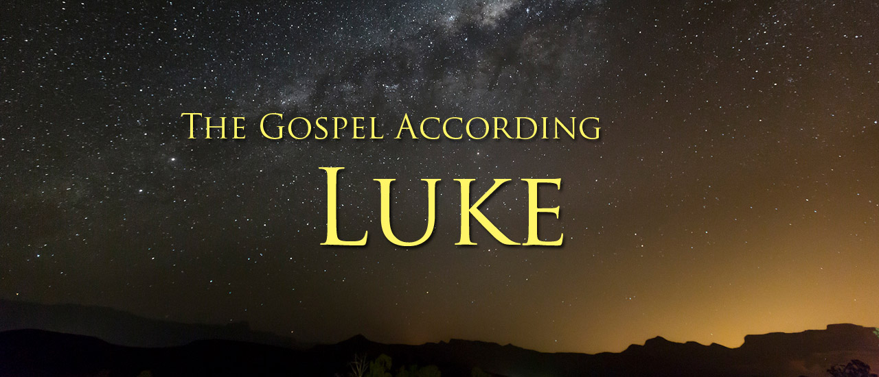 Read the Gospel of Luke